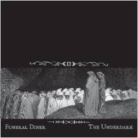 Funeral Diner : The Underdark